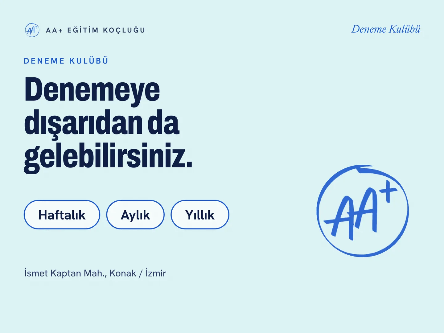 AA+ Eğitim Koçluğu Google İşletme Profili gönderi kartı — denemeye dışarıdan da gelebilirsiniz: haftalık, aylık, yıllık