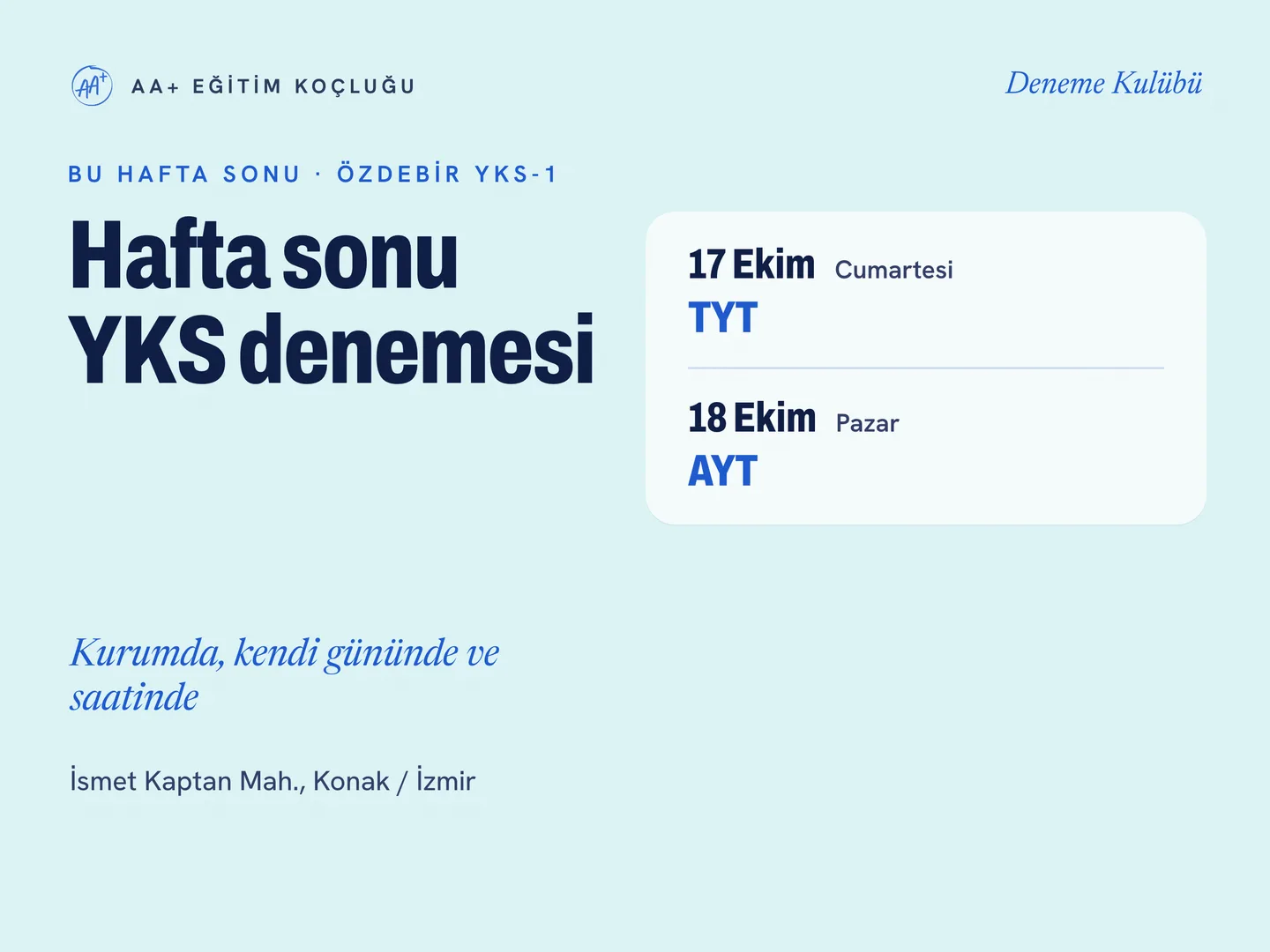 AA+ Eğitim Koçluğu Google İşletme Profili gönderi kartı — hafta sonu YKS denemesi, 17-18 Ekim