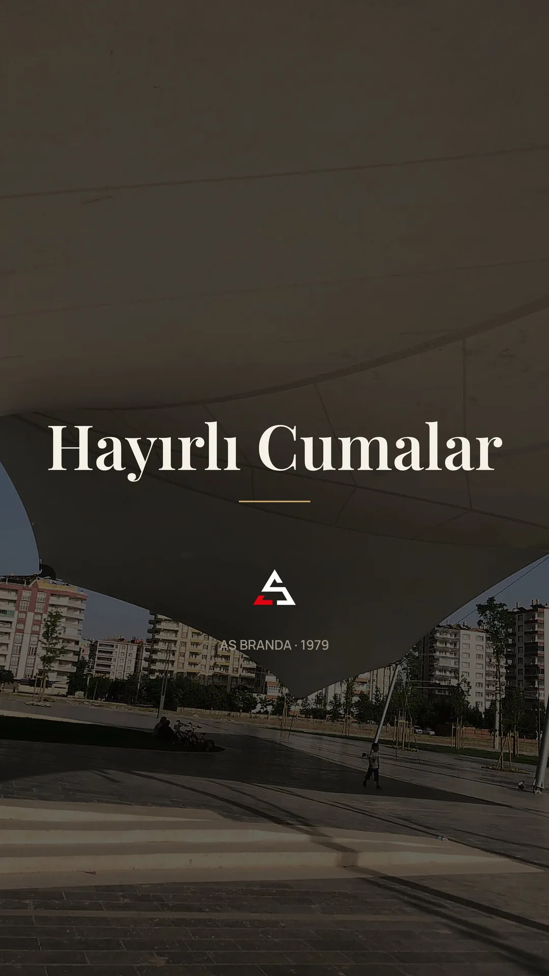 AS Branda Cuma mesajı karesi — 25 Eylül — mimari tente ve gökyüzü