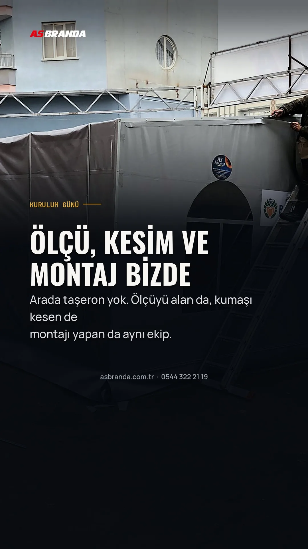 AS Branda Instagram story görseli — montaj günü — merdivendeki usta