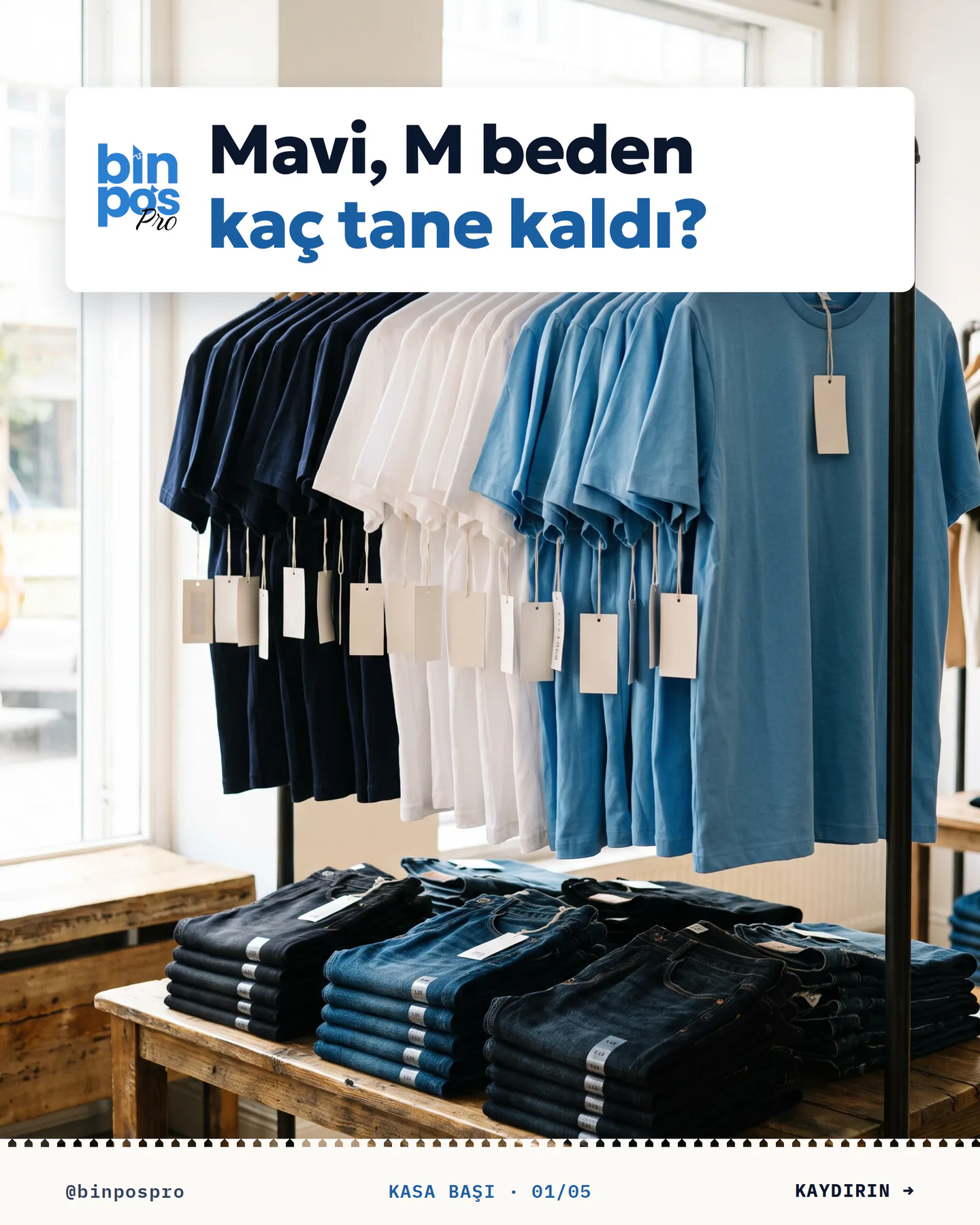 BinPos Pro kaydırmalı gönderi kapağı — "Mavi, M beden kaç tane kaldı?"