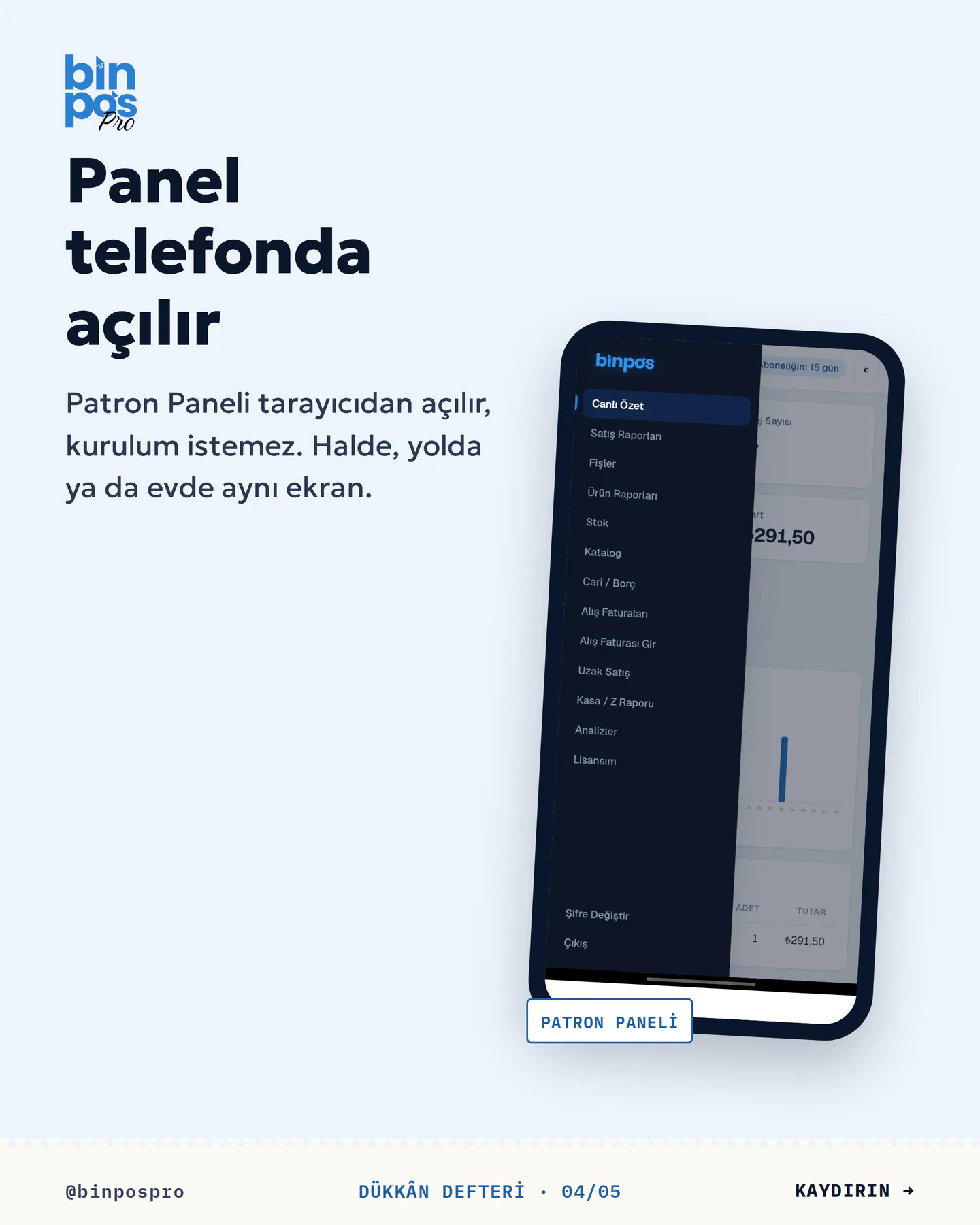 BinPos Pro uzak satış gönderisi 4. kart — panel telefonda açılır: Patron Paneli menüsünün gerçek ekran görüntüsü