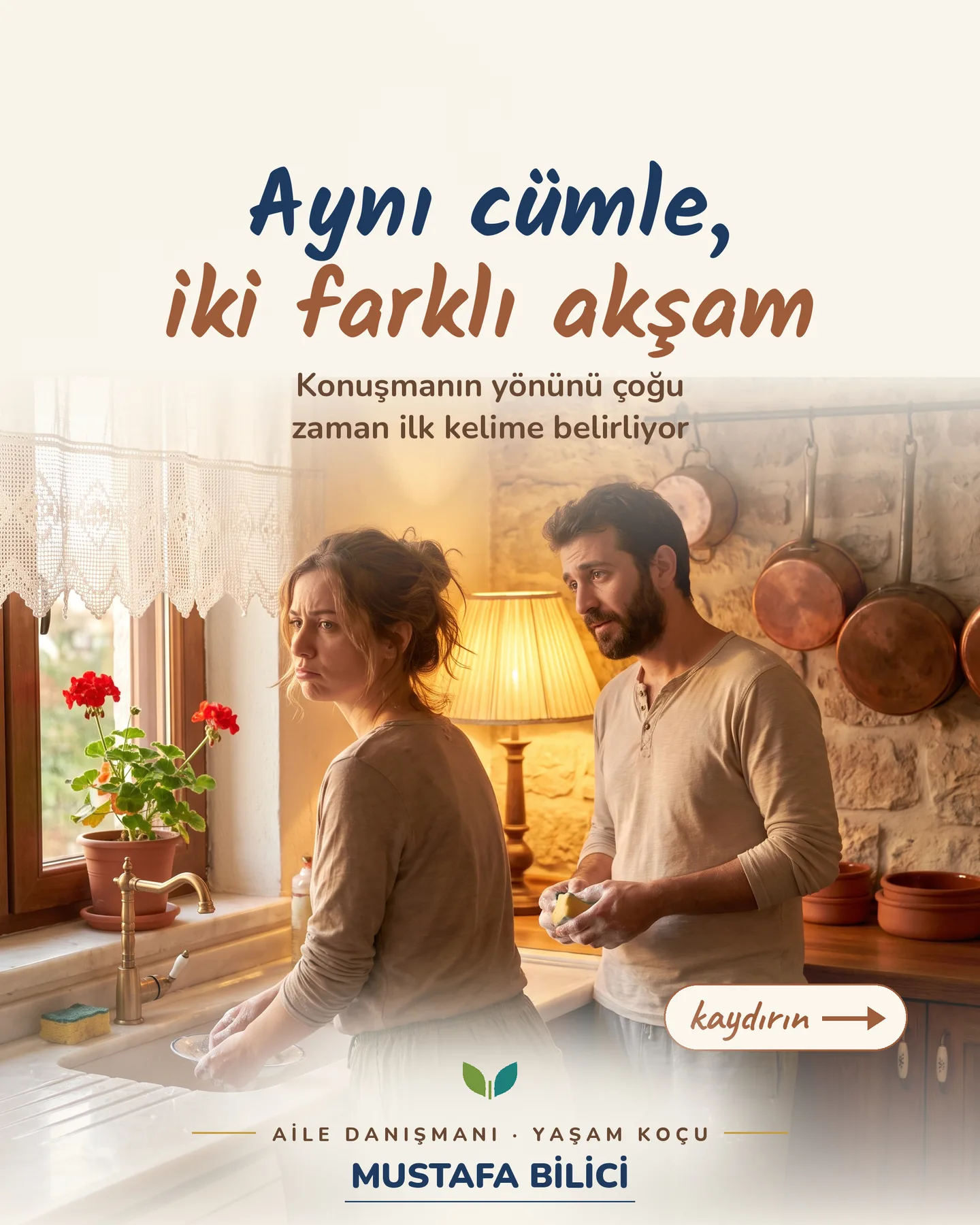Çınar Ailem ben dili gönderisi 1. kart — kapak: mutfakta konuşan bir çift, konuşmanın yönünü çoğu zaman ilk kelime belirliyor