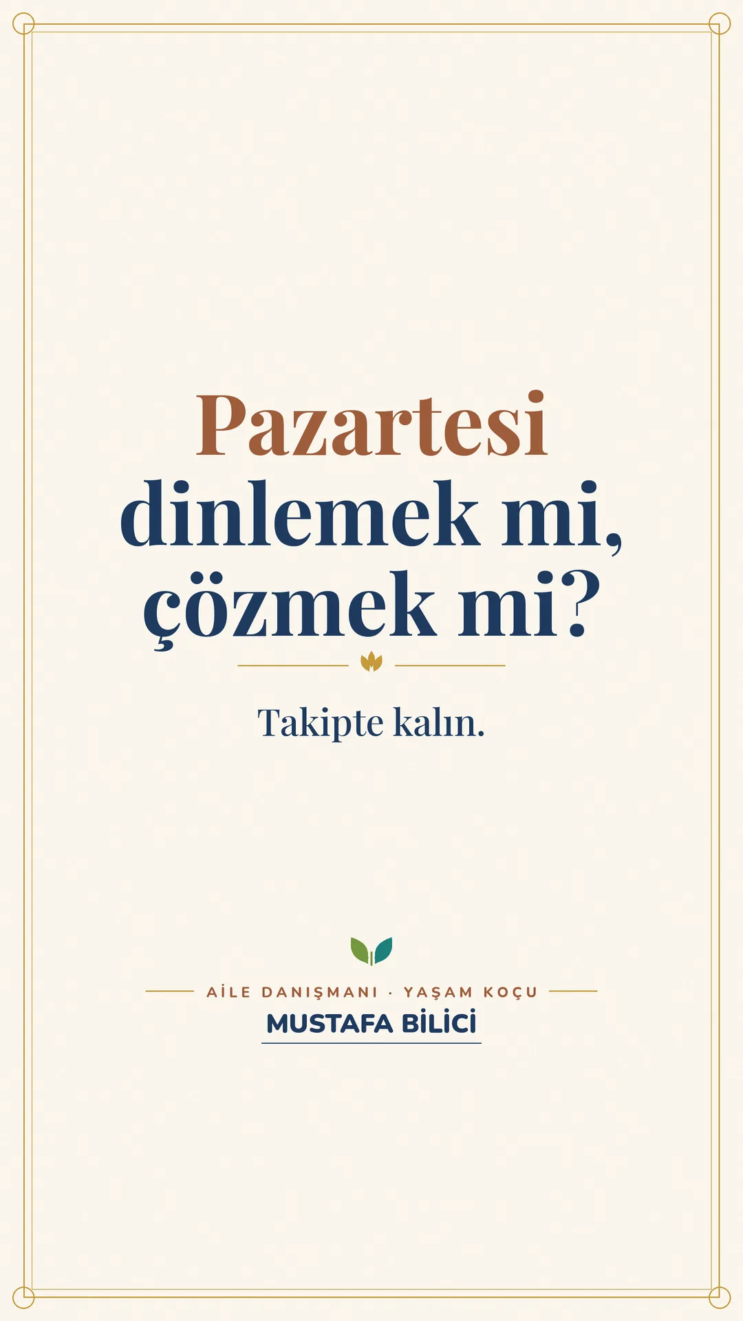 Çınar Ailem Instagram story görseli — pazartesi duyurusu: dinlemek mi, çözmek mi?