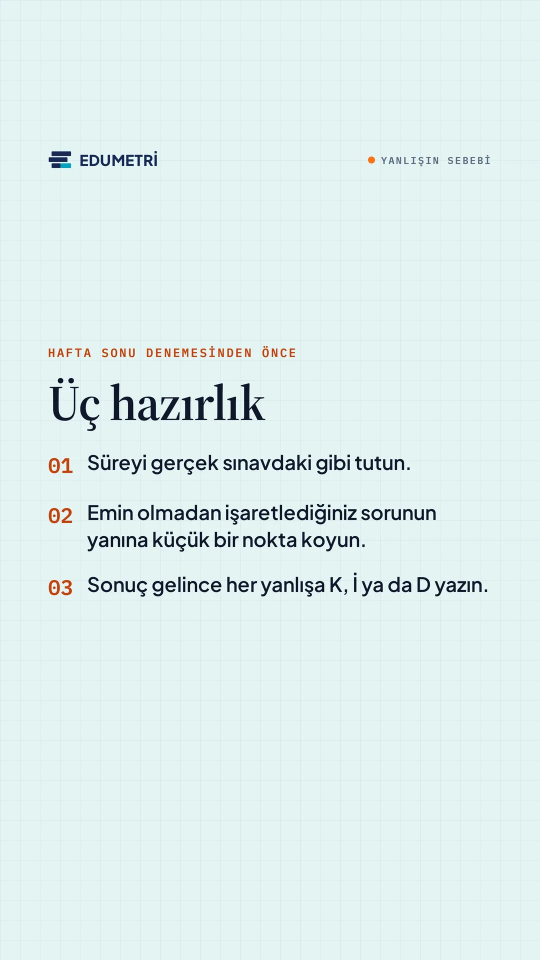 Edumetri Instagram story görseli — hafta sonu denemesinden önce üç hazırlık
