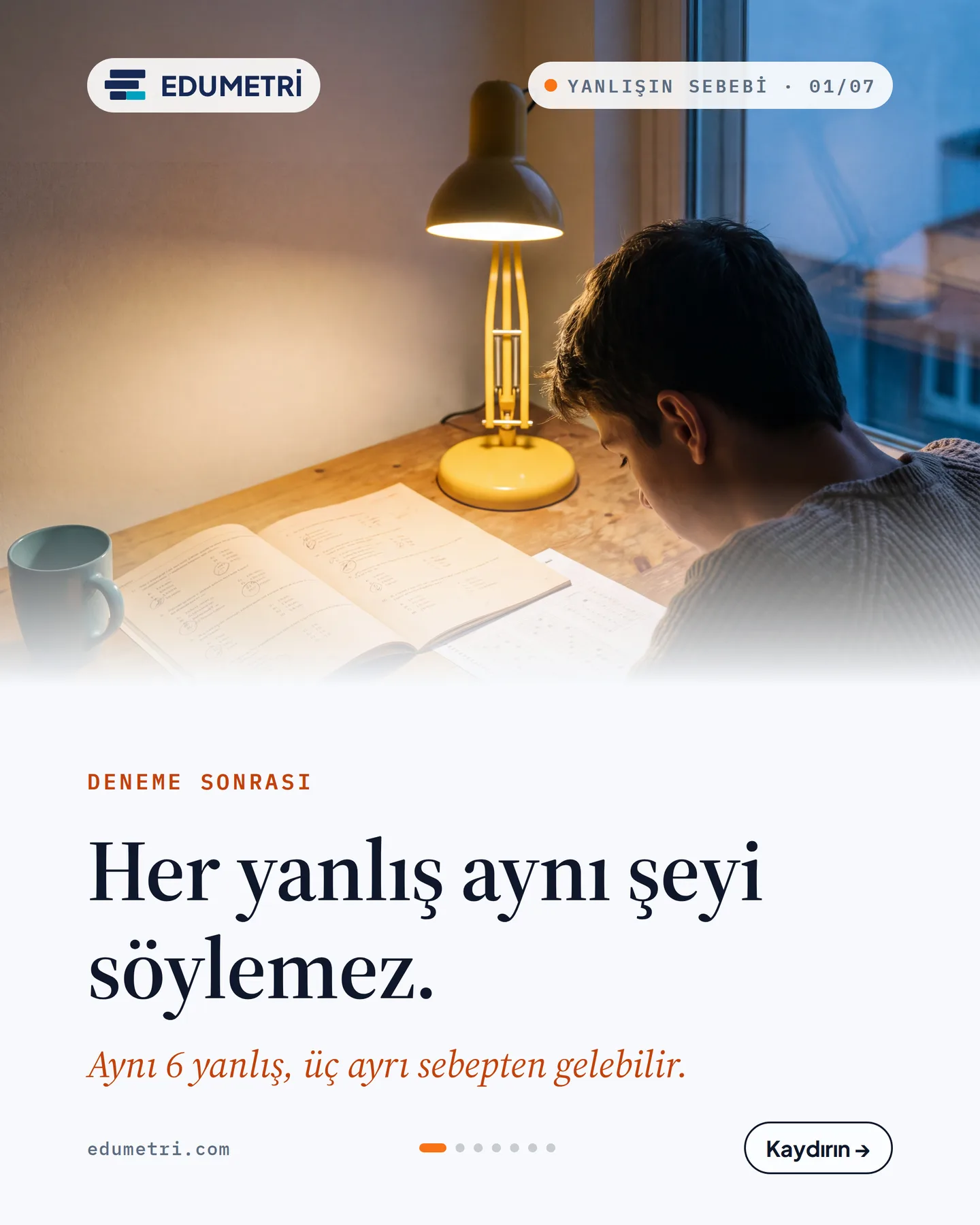 Edumetri kaydırmalı gönderi kapağı — "Her yanlış aynı şeyi söylemez."
