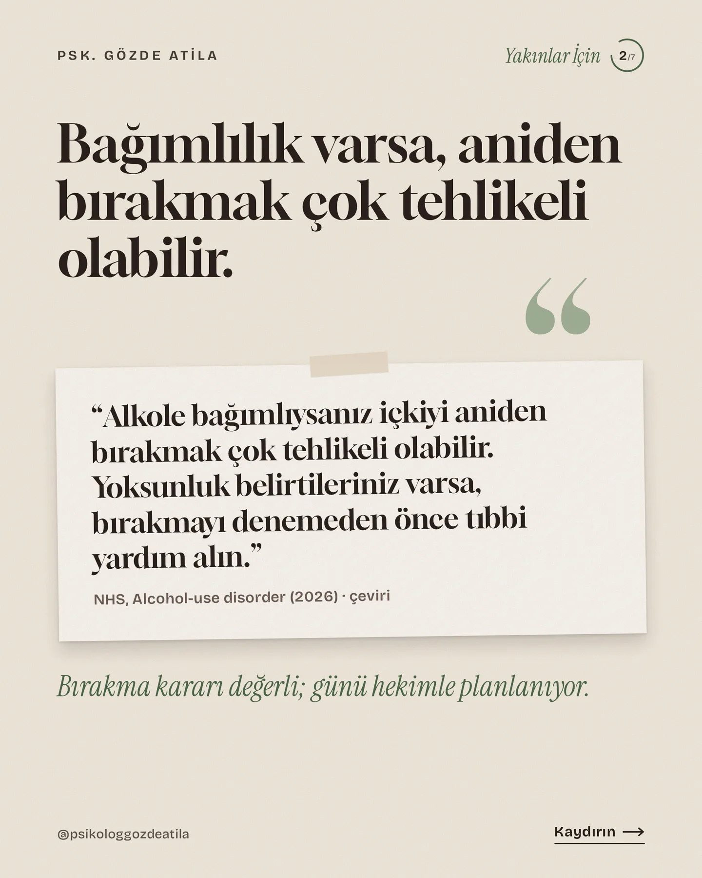 Gözde Atila "Evde alkol bırakmak güvenli mi?" gönderisi 2. kart — NHS'nin alkol yoksunluğu uyarısı: aniden bırakmak tehlikeli olabilir