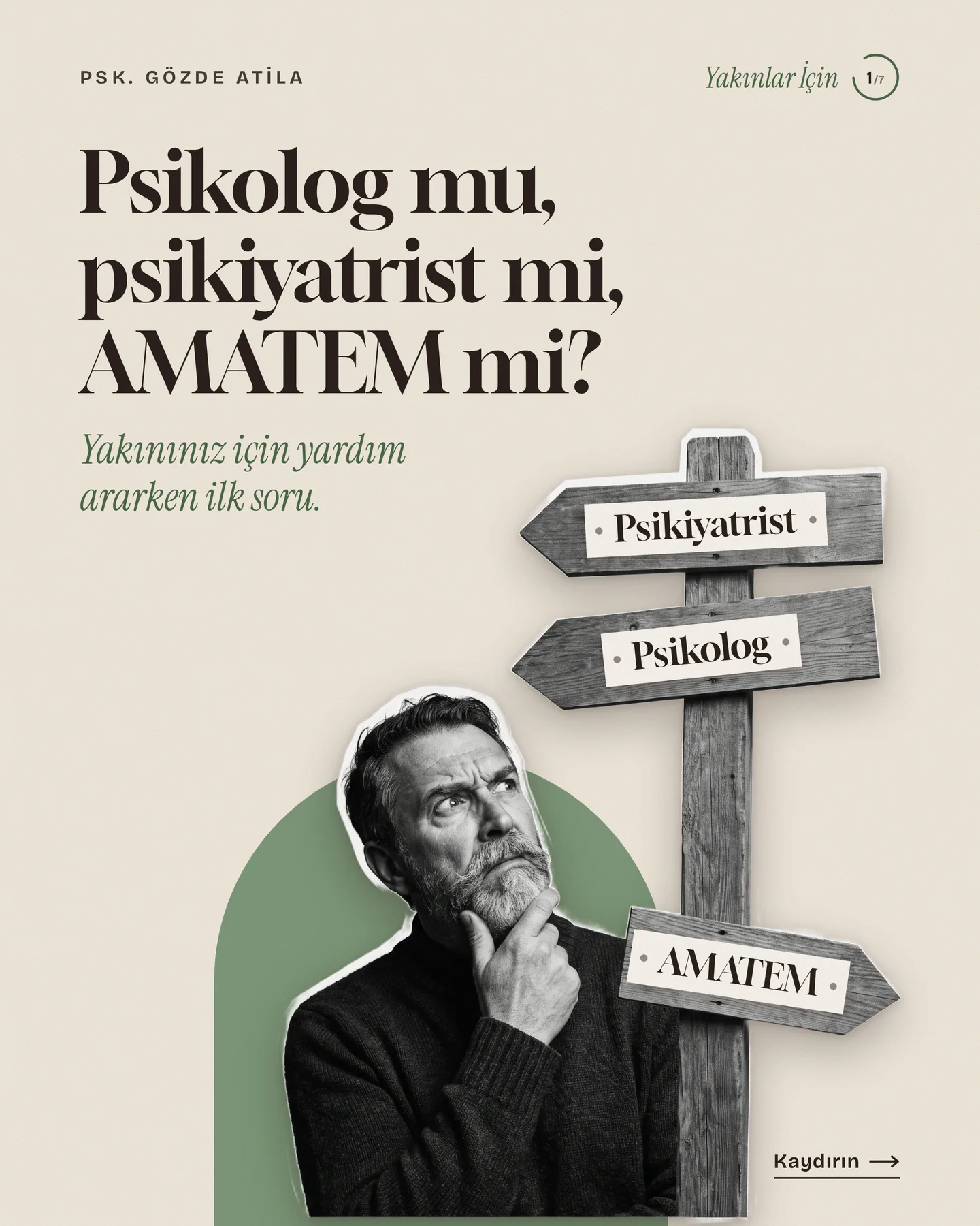 Gözde Atila kaydırmalı gönderi kapağı — "Psikolog mu, psikiyatrist mi, AMATEM mi?"
