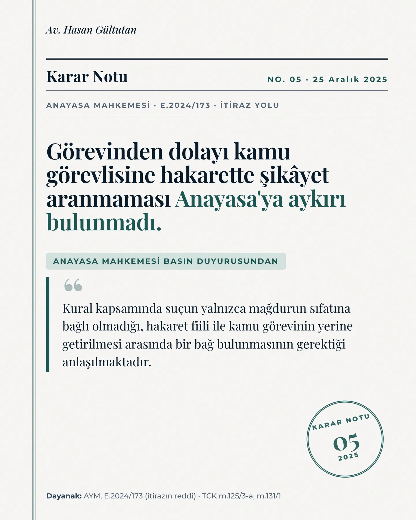 Av. Hasan Gültutan Instagram gönderisi — Karar Notu, görevinden dolayı kamu görevlisine hakaret