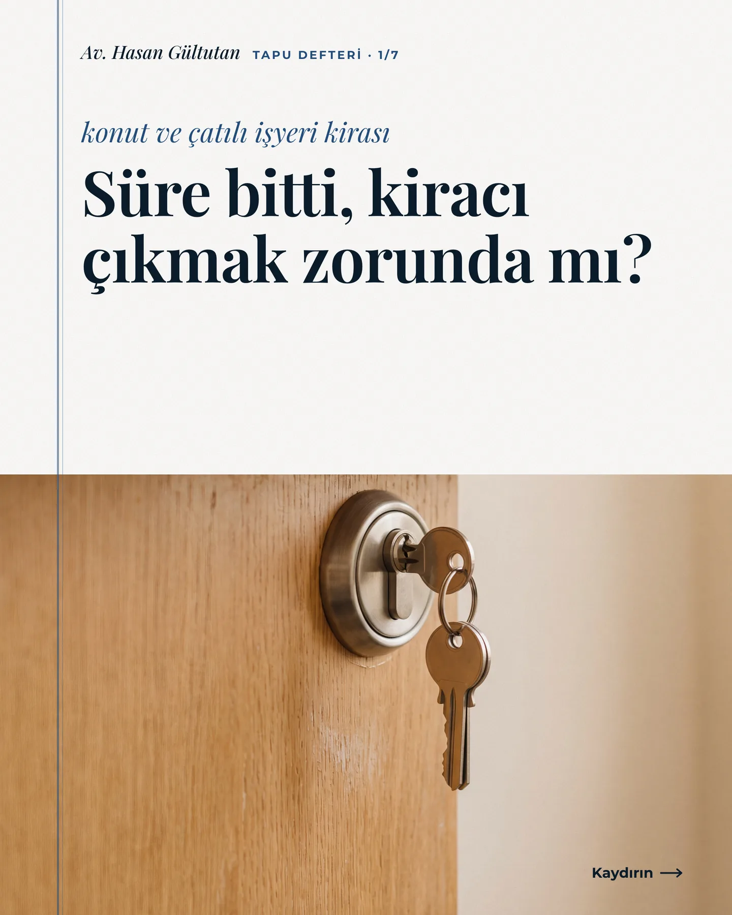 Av. Hasan Gültutan Instagram gönderisi — süre bitti, kiracı çıkmak zorunda mı