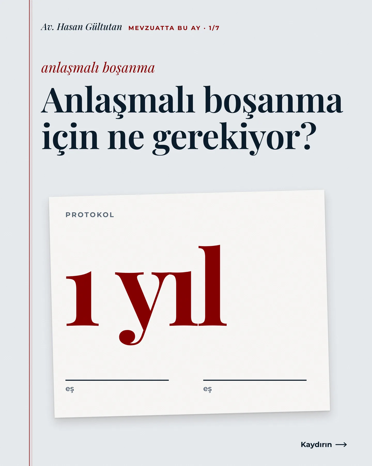 Av. Hasan Gültutan Instagram gönderisi — anlaşmalı boşanma için ne gerekiyor carousel'i, 1. kart