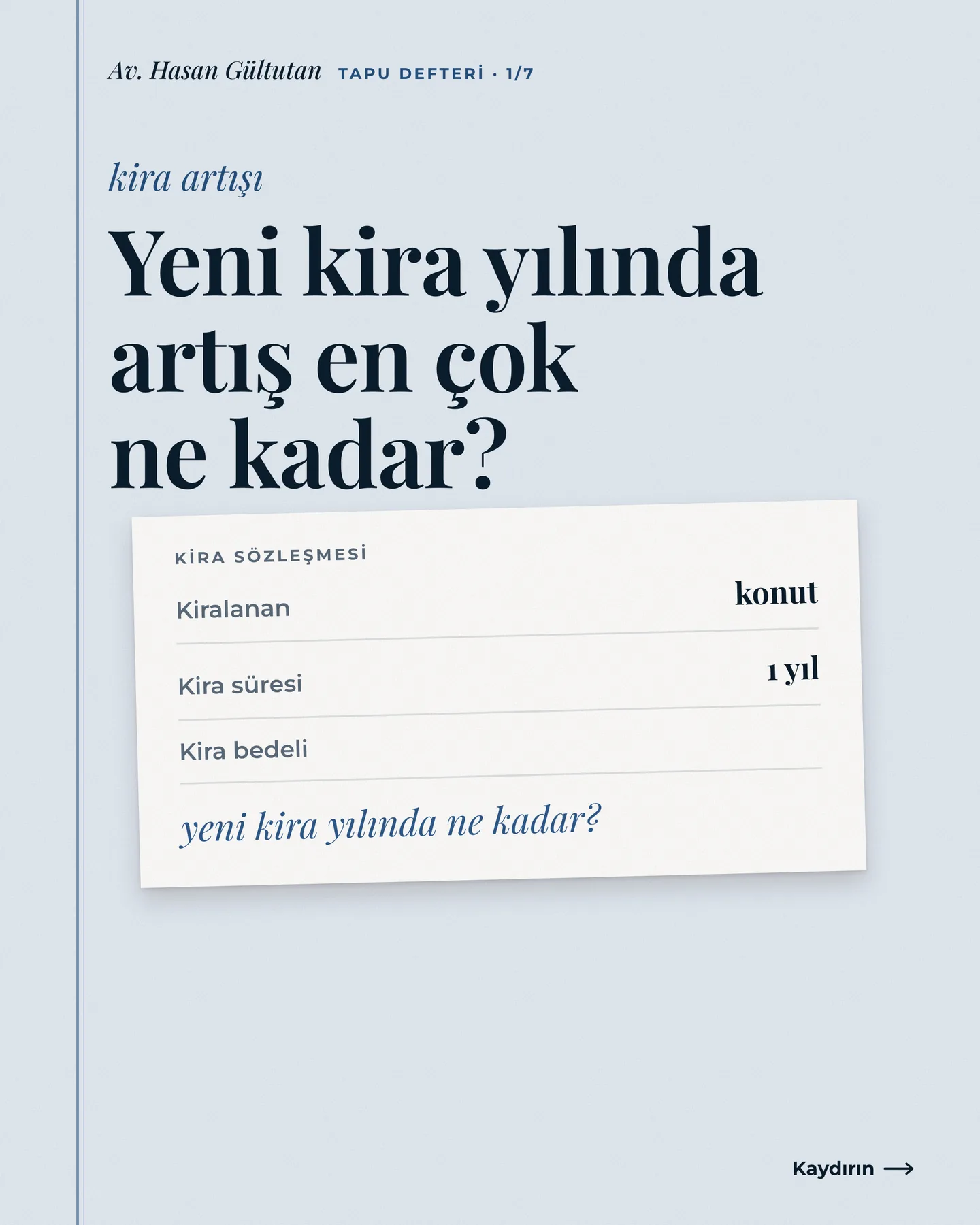 Av. Hasan Gültutan Instagram gönderisi — yeni kira yılında artış en çok ne kadar carousel'i, 1. kart