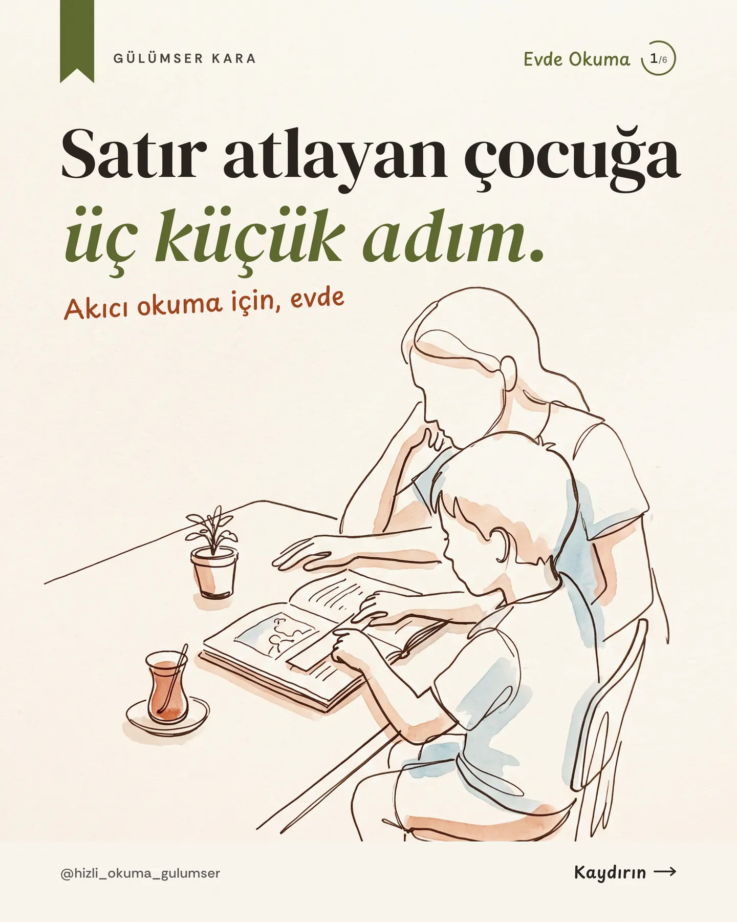 Hızlı Okuma Gülümser Instagram gönderisi — satır atlayan çocuğa üç küçük adım