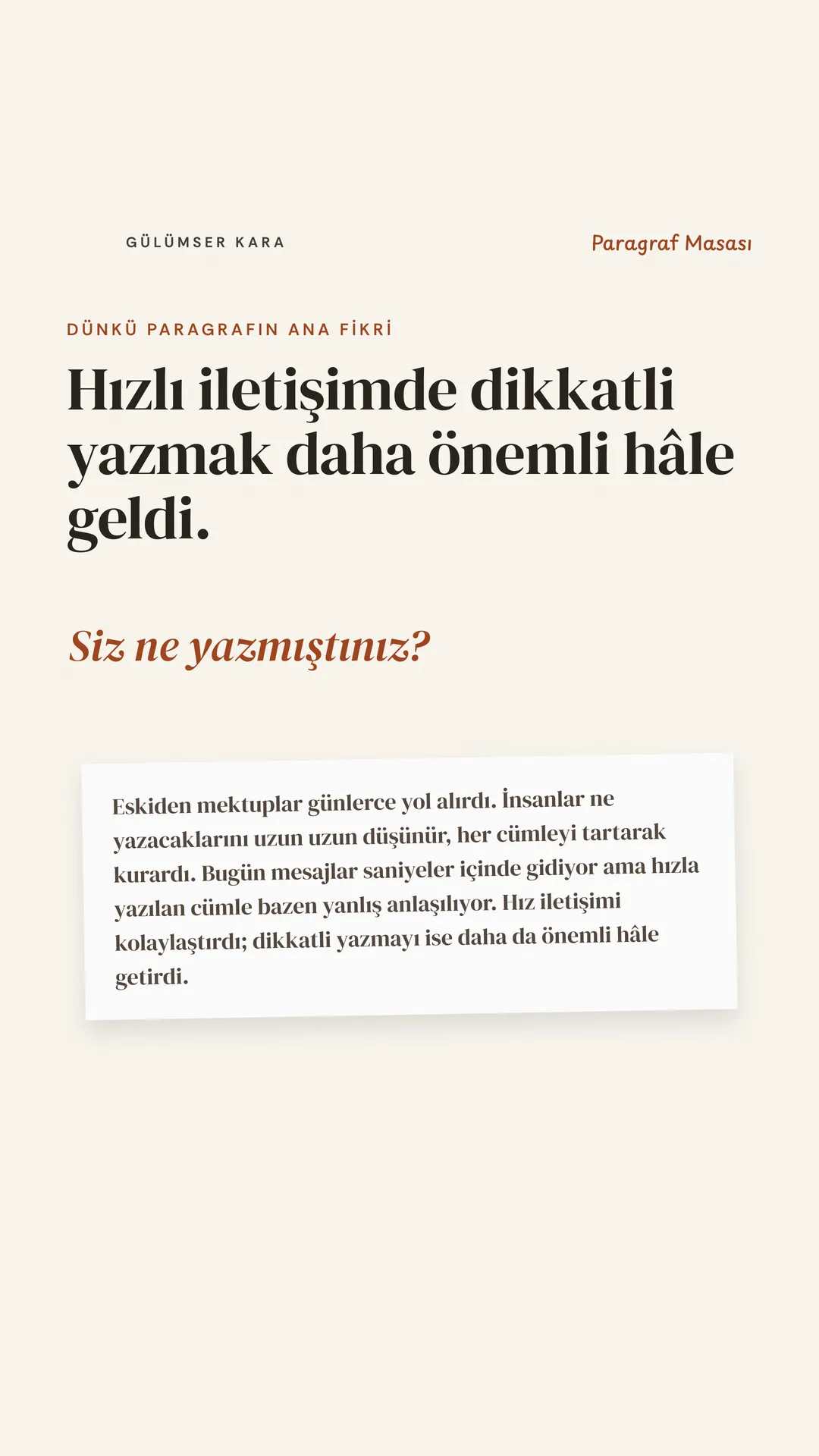 Hızlı Okuma Gülümser Instagram hikâyesi — dünkü paragrafın ana fikri