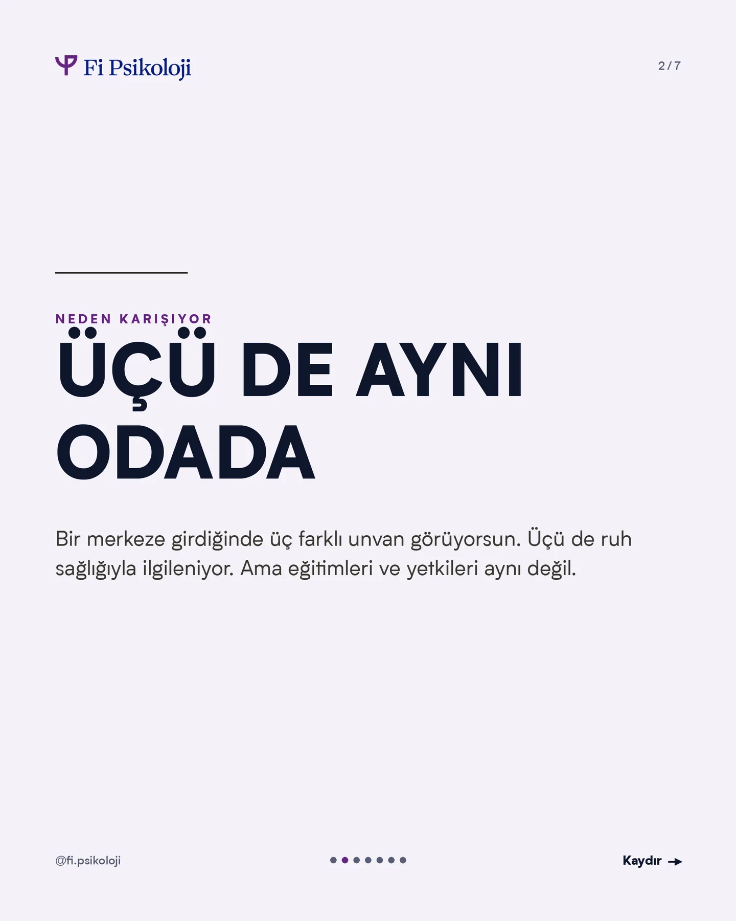 Fi Psikoloji Instagram gönderisi — psikolog, psikolojik danışman, psikiyatrist farkı, 2. kart