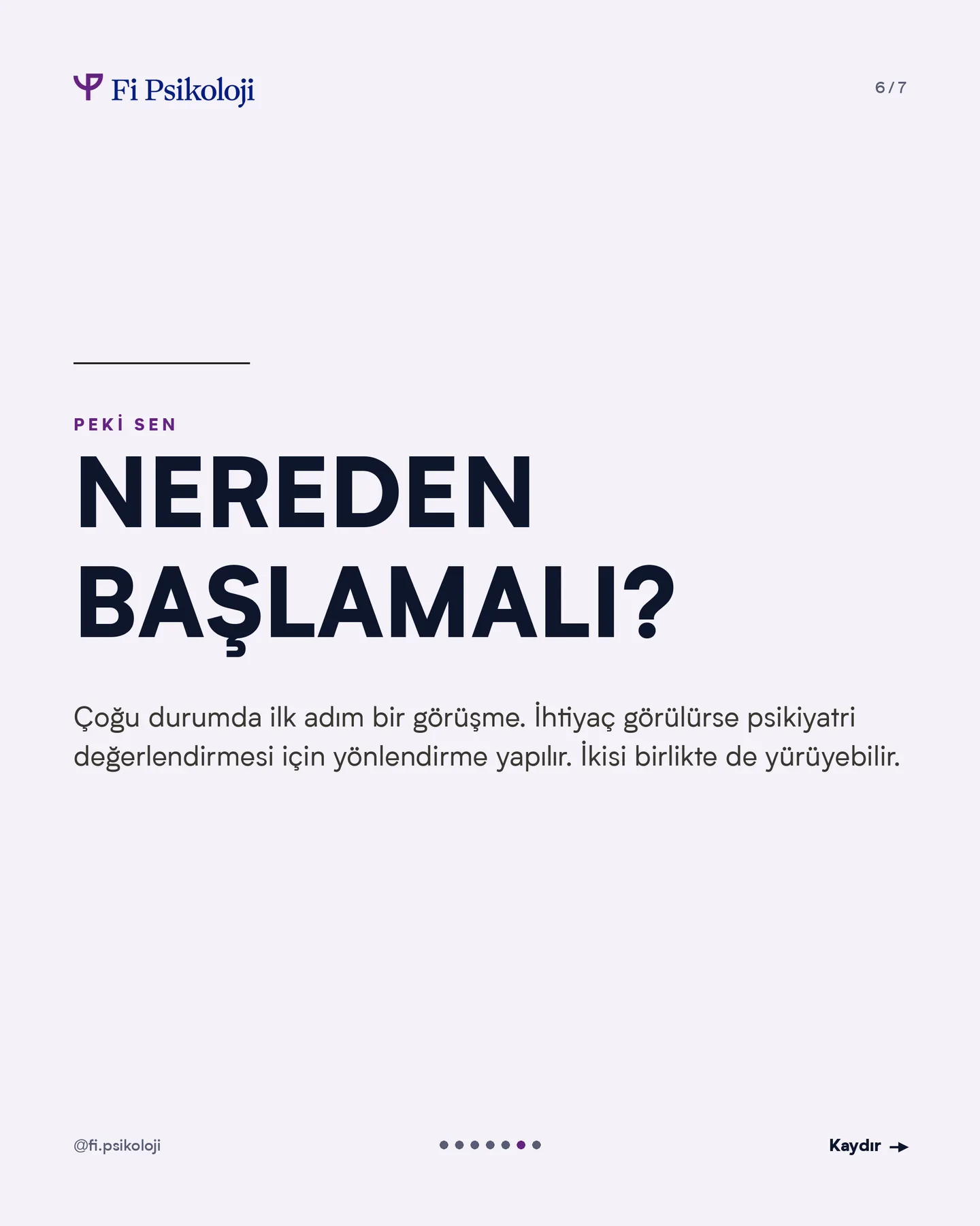 Fi Psikoloji Instagram gönderisi — psikolog, psikolojik danışman, psikiyatrist farkı, 6. kart
