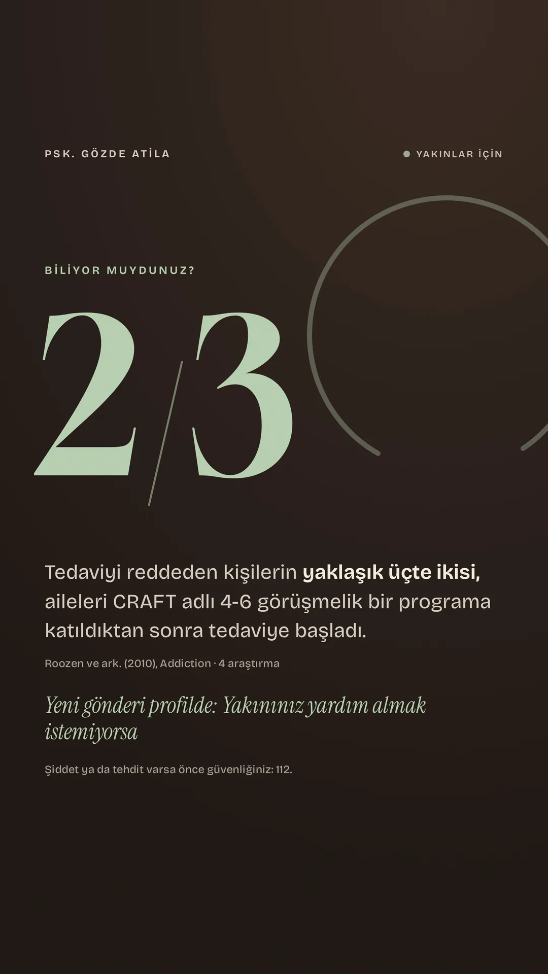 Gözde Atila Instagram story görseli — Biliyor muydunuz: tedaviyi reddeden kişilerin yaklaşık üçte ikisi, ailesi CRAFT programına katıldıktan sonra tedaviye başladı