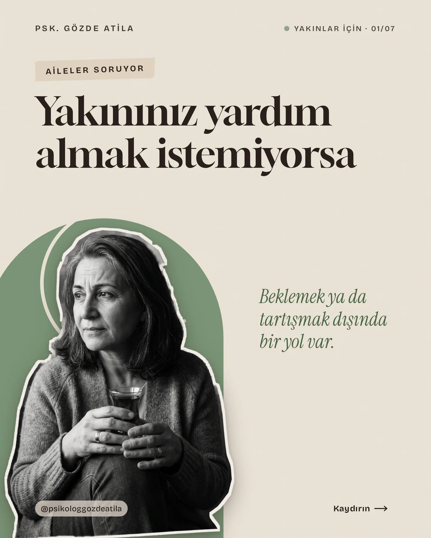 Gözde Atila kaydırmalı gönderi kapağı — "Yakınınız yardım almak istemiyorsa"