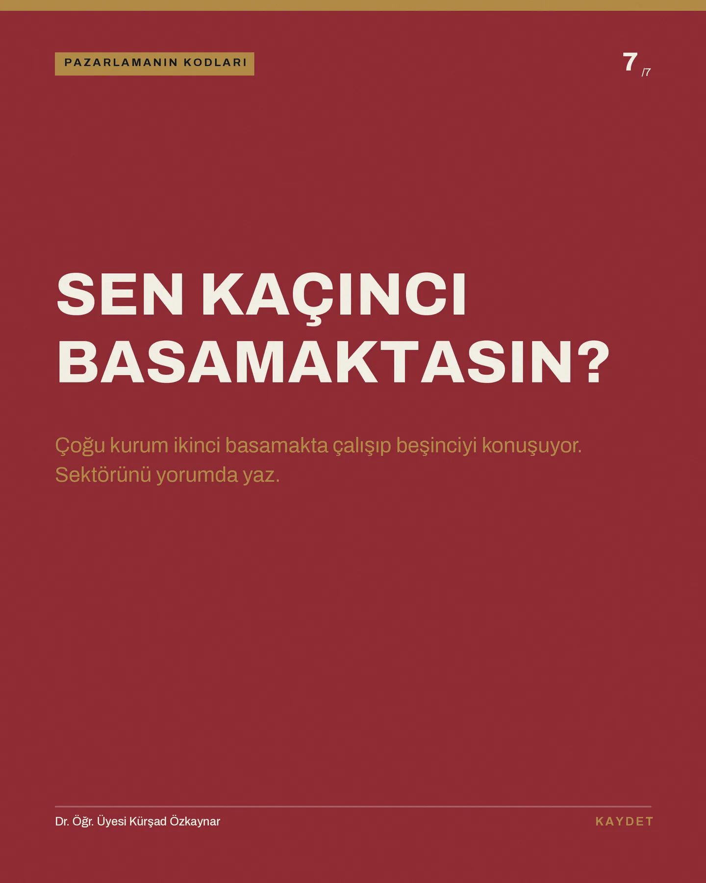 Kürşad Özkaynar konsept B — pazarlamanın altı basamağı carousel'i, 7. kart