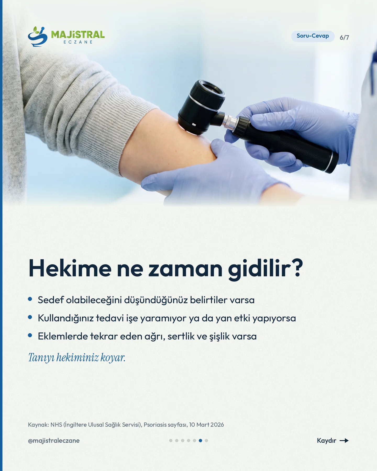 Majistral Eczane Instagram gönderisi — sedef bulaşır mı carousel'i, 6. kart
