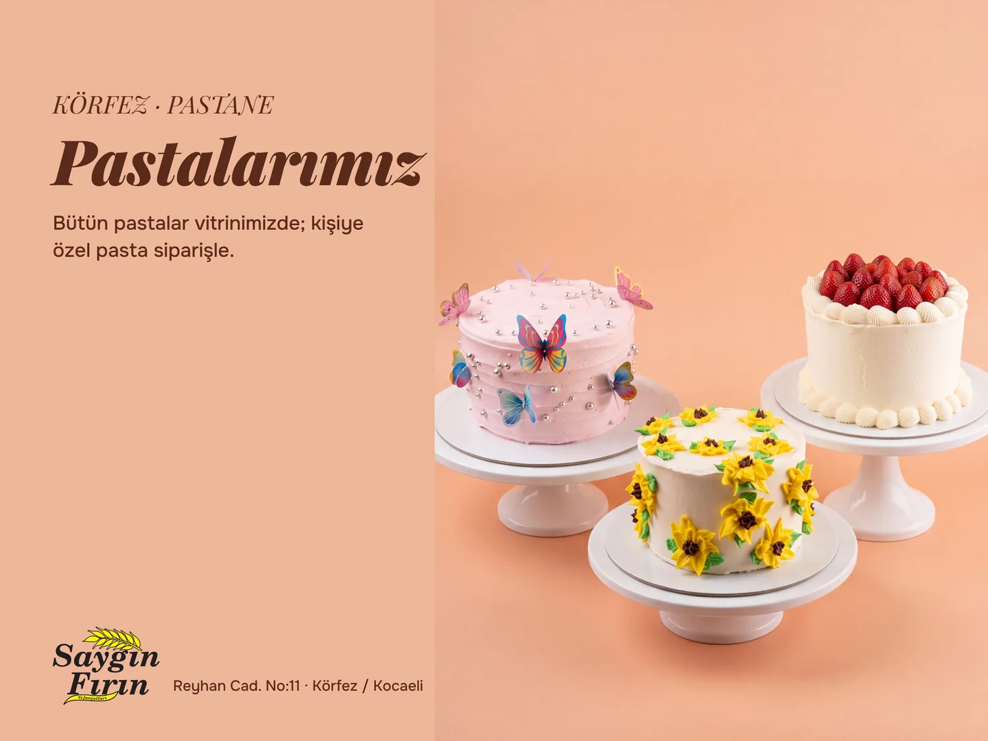 Saygın Fırın Google İşletme Profili gönderi kartı — "Pastalarımız", şeftali rengi zeminde kelebekli, ayçiçekli ve çilekli üç pasta