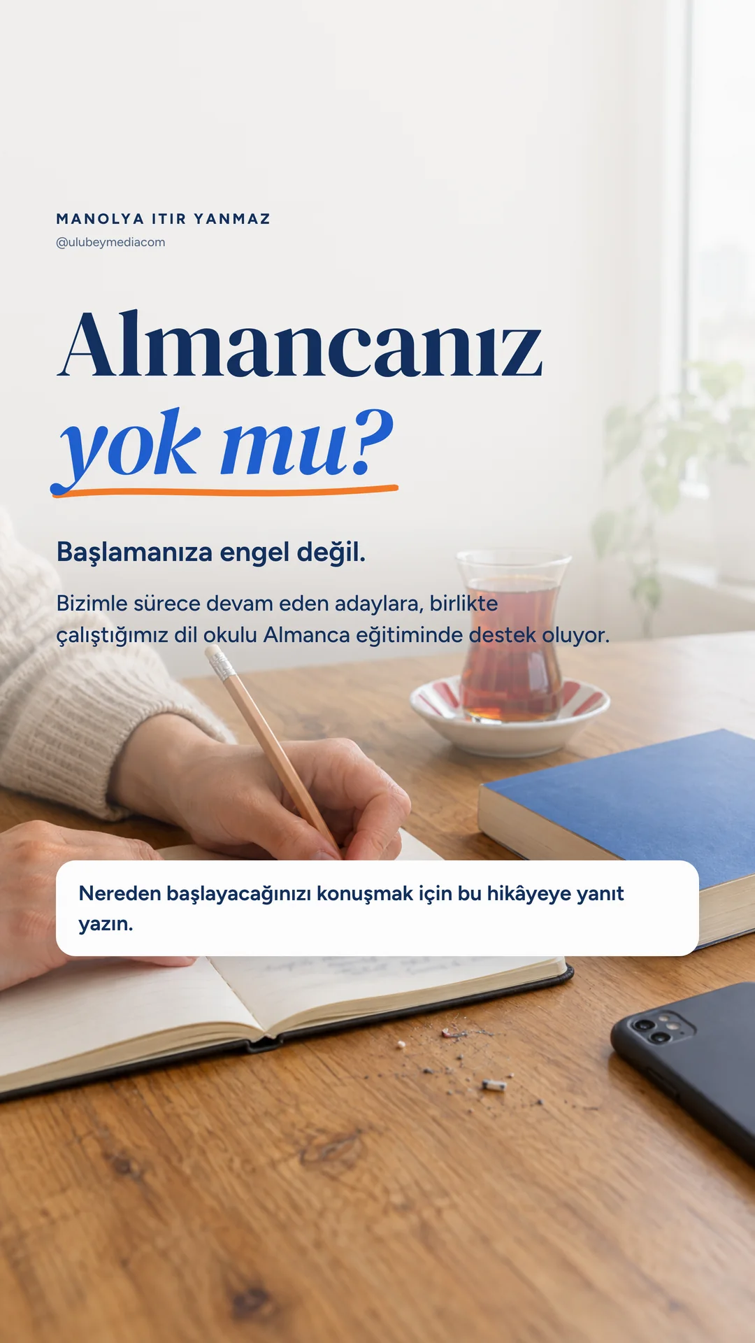 Manolya Itır Yanmaz Instagram hikâyesi — Almancanız yok mu